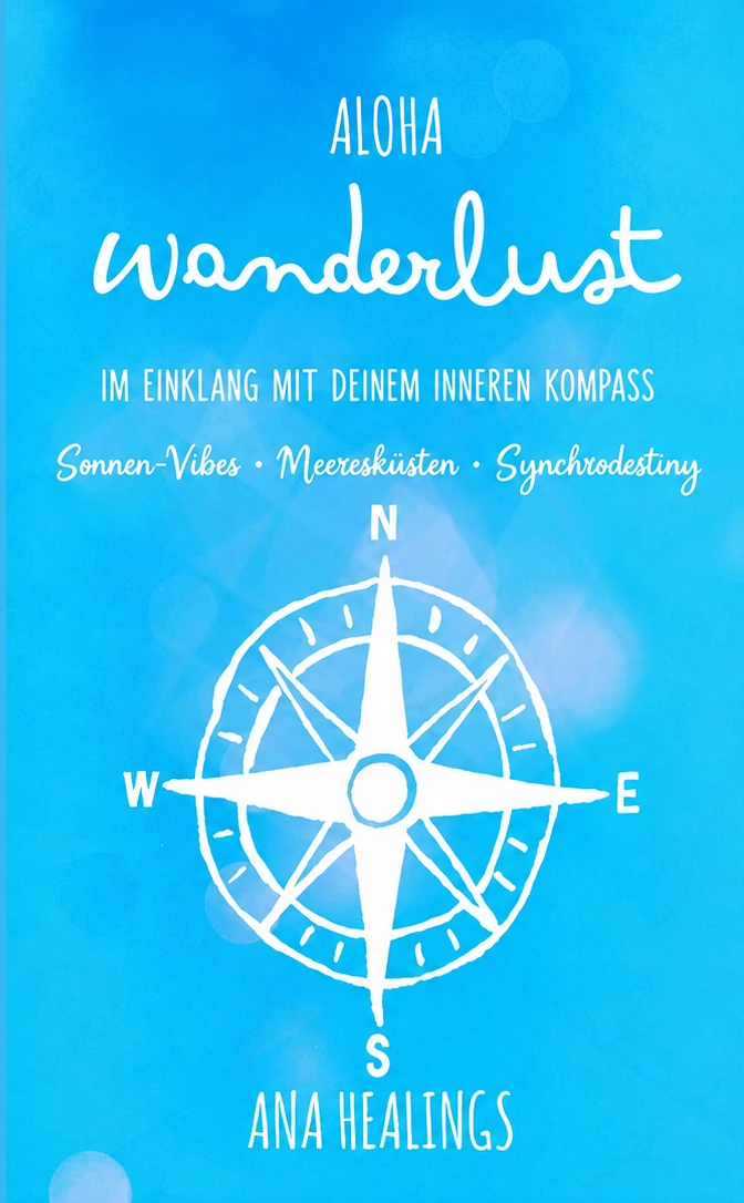 Wanderlust – Im Einklang mit deinem inneren Kompass Buchcover